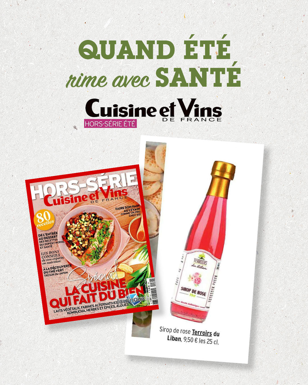 Our Rose Syrup was chosen in wellness selection by Cuisine et Vins de France